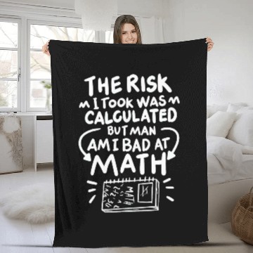Discover The Risk I Took Was Calculated But Man Am I Bad At Math 4 Baseball Tees Fleece Blankets