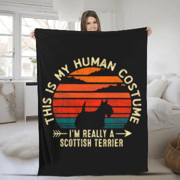 Discover Scottish Terrier Pet This Is My Human Costume Im Really A 6 Fleece Blankets