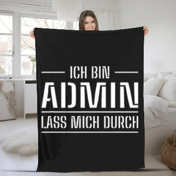 Discover I Am Admin Let Me Through Computer Science PC Computer Scientist Fleece Blankets