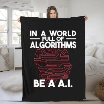 Discover In a World Full of Algorithms be a AI Computer Science Baseball Tees Fleece Blankets