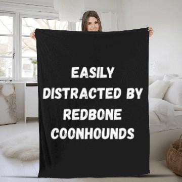 Discover Coonhound Pet Redbone Coonhound Dog Easily Distracted By Redbone Co Fleece Blankets