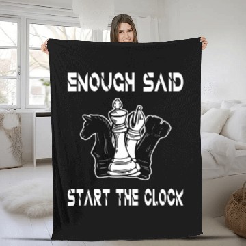 Discover Enough Said Funny Chess Coachs Rook Chess Club Fleece Blankets