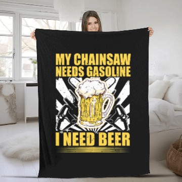 Discover My Chainsaw needs gasoline I need beer Petrol Forest Tree 22 Baseball Tees Fleece Blankets