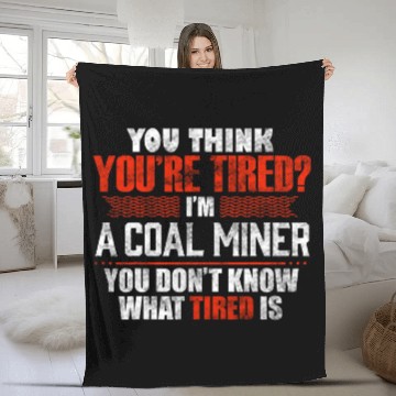 Discover Funny Tired Coal Miner Worker Fleece Blankets