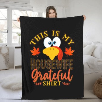 Discover Thanksgiving Turkey This Is My Housewife Grateful Baseball Tees Fleece Blankets