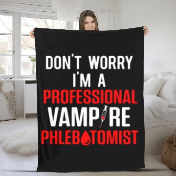 Discover DonT Worry IM A Professional Vampire Phlebotomist Baseball Tees Fleece Blankets