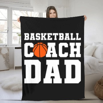 Discover Basketball Coachs Dad Assistant Trainer Basketball Coach Fleece Blankets