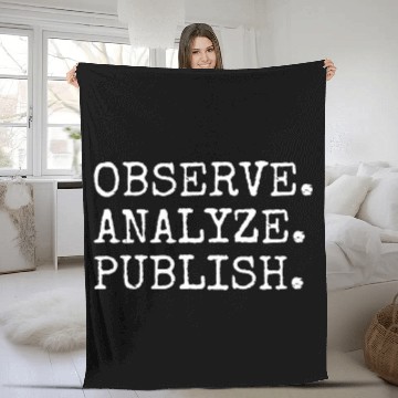 Discover Astronomer Observe Analyze Publish Astronomy Fleece Blankets