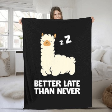 Discover Llama Pet Better Late Than Never Alpaca Fleece Blankets