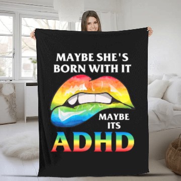 Discover ADHD Ribbon Maybe shes born with it maybe its ADHD Neurodiversity Fleece Blankets