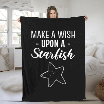 Discover Make A Wish Upon A Starfish Marine Biologist Fleece Blankets