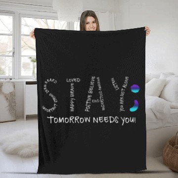 Discover suicides Prevention 988 Stay Tomorrow Needs You Semicolon Fleece Blankets