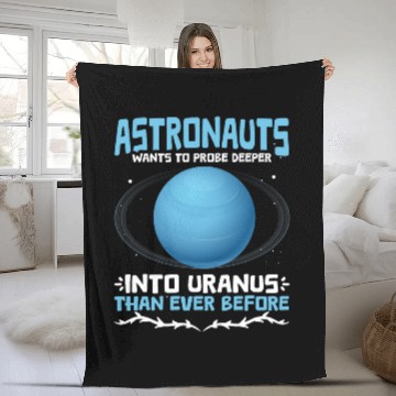 Discover Astronauts Probe Astronomer Space Astronomy Planet Uranus Fleece Blankets