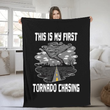 Discover This Is My First Tornado Chasing Hurricane Chaser Storm Zip Fleece Blankets