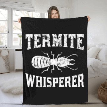Discover Termite Whisperer Bug Lover Termites Exterminator Fleece Blankets