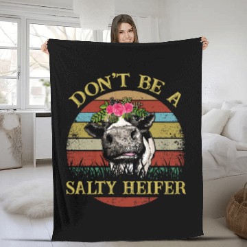 Discover Cow Pet Dont Be a Salty Fleece Blankets