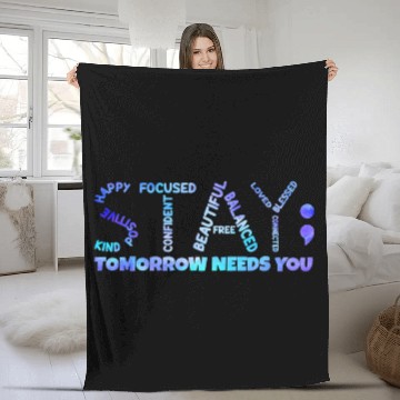Discover suicides Prevention 988 Tomorrow Needs You Semicolon prevention Zip Fleece Blankets
