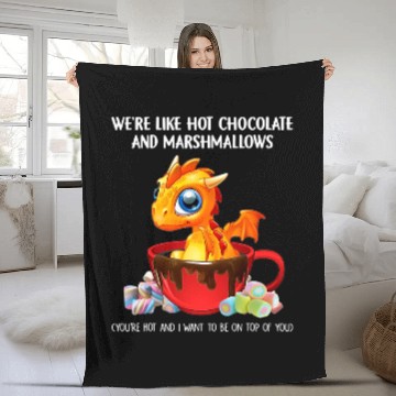 Discover Dragon Pet Were Like Hot Chocolate And Marshmallows Fleece Blankets