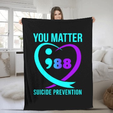 Discover suicides Prevention 988 You Matter 988 Fleece Blankets