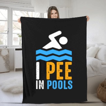 Discover I Pee in Pools Pool Swimming Spring Joke Break Lifeguard Fleece Blankets