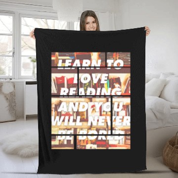Discover Book Fun You Will Never Be Bored Book Lovers Fleece Blankets