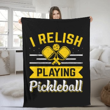 Discover Sport Pickleball I Relish Playing Pickleball Lover Baseball Tees Fleece Blankets