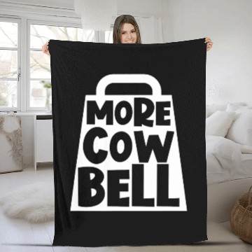 Discover Cow Pet More Cow Bell Funny More Cowbell Fleece Blankets