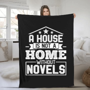 Discover Book Fun A House Not a homes Without Novels Writer Author Zip Fleece Blankets