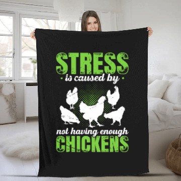 Discover Chicken Pet Stress Is Caused By Not Having Enough Chickens Farmer Fleece Blankets