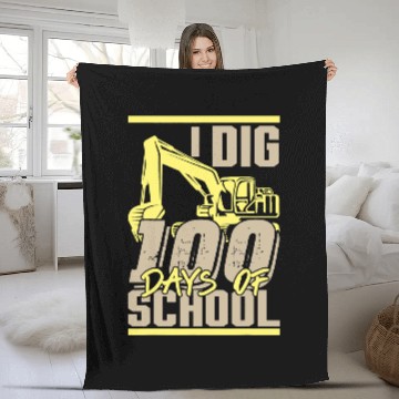 Discover Excavator Fun I Dig 100 Days of School Zip Fleece Blankets