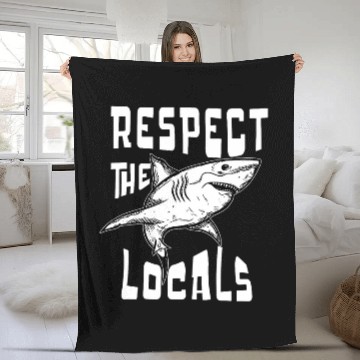 Discover Shark Pet Respect The Locals Shark Ocean Animal Rights Fleece Blankets