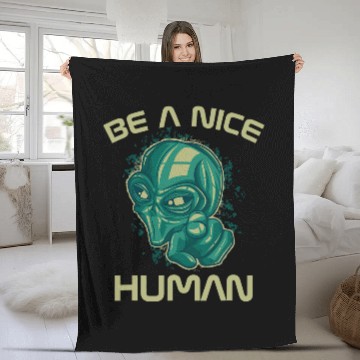 Discover Aliens UFO UFO Be A Nice Human Cool Fleece Blankets