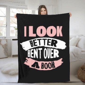 Discover Book Fun I Look Better Bent Over A Book Avid Reader Geek Chic 8 Baseball Tees Fleece Blankets