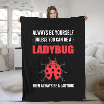 Discover Always a Ladybug Entomologist Fleece Blankets