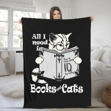 Discover Book Fun All I need is books and cats book reader cat owner 1 Fleece Blankets