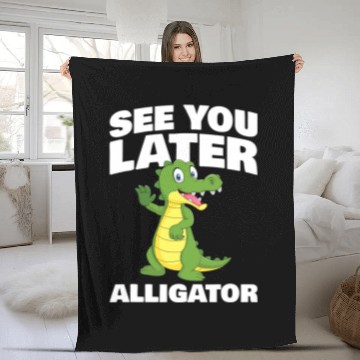 Discover Alligator Pet See you later Alligator for Alligator Fan Baseball Tees Fleece Blankets