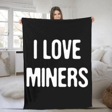 Discover I Love Miners Cute Funny Miner Mining Game Crypto Minimalist Fleece Blankets