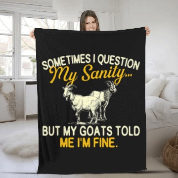 Discover Goats Pet Sometimes I Question My Sanity Goats Farmer Animal Lover Baseball Tees Fleece Blankets