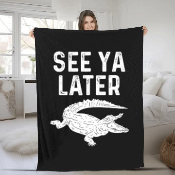 Discover Alligator Pet See Ya Later Alligator Funny Animal Pun Fleece Blankets