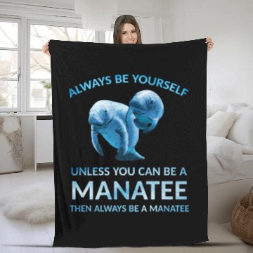 Discover Manatee Pet Sea Cow Always Be Yourself Zip Fleece Blankets