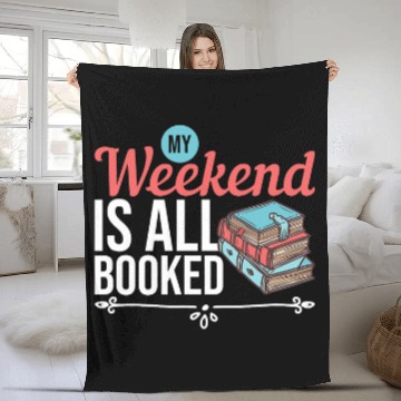 Discover Book Fun My Weekend Is All Booked Funny Librarian Pun Library 1 Fleece Blankets