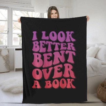 Discover Book Fun I Look Better Bent Over A Book 8 Fleece Blankets