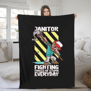Discover Funny Janitor Fighting Forces Of Stupidity Everyday Fleece Blankets