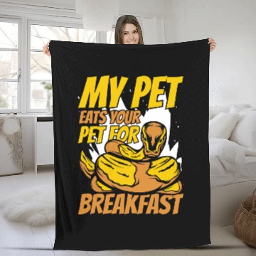 Discover Python Pet My Pet Eats Your Pet For Breakfast Banana Ball Python Fleece Blankets