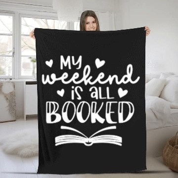Discover Book Fun My Weekend Is All Booked Librarian Bookworm Book Lover Book Baseball Tees Fleece Blankets