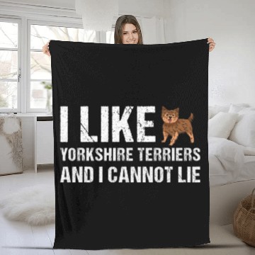 Discover Yorkshire Pet Dog I Like Yorkshire Terrier And I Cannot Lie Fleece Blankets