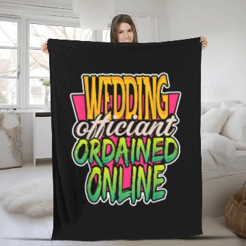 Discover Wedding Officiant Mentoring Internet Ordained Minister Gift Fleece Blankets