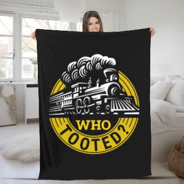 Discover Who Tooted Funny Train Lover Model Railroad Conductor Funny Fleece Blankets