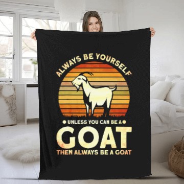Discover Goats Pet Farmers Always Be Yourself Unless You Can Be A 48 Baseball Tees Fleece Blankets