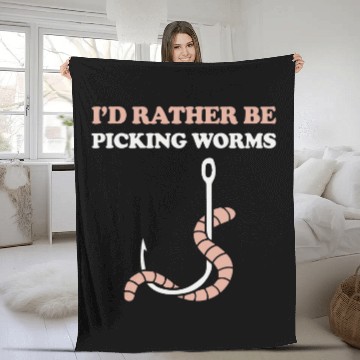 Discover Fishing Fun Id rather be picking worms worm on a hook fishermen dad Fleece Blankets